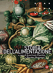 Storia dell'alimentazione <i>di</i> Jean-Louis Flandrin, Massimo Montanari - Editori Laterza